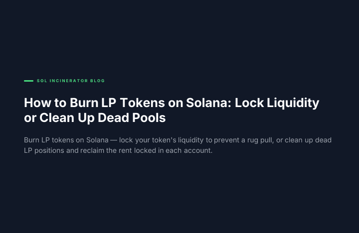 How to Burn LP Tokens on Solana: Lock Liquidity or Clean Up Dead Pools