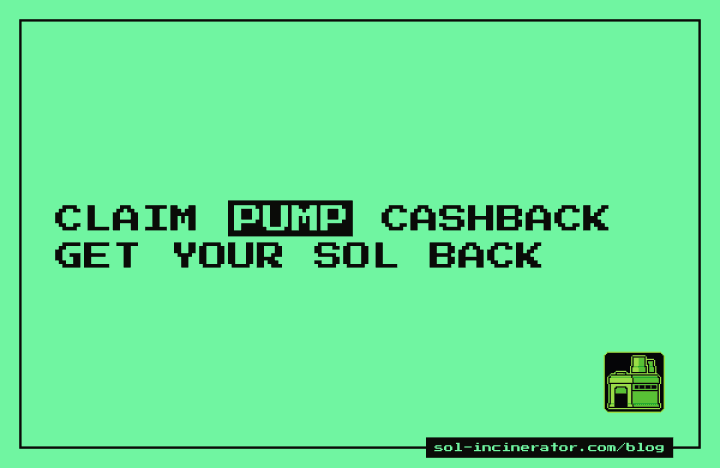 Claim Pump.fun Cashback and Get SOL Back From Old Accounts