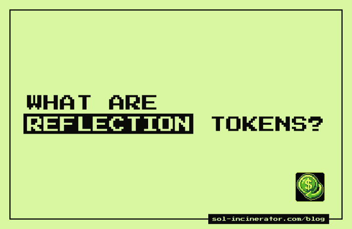 What Are Reflection Tokens on Solana, and How Do Rewards Work?