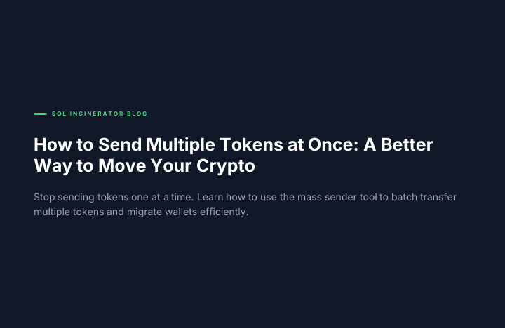 How to Send Multiple Tokens at Once: A Better Way to Move Your Crypto