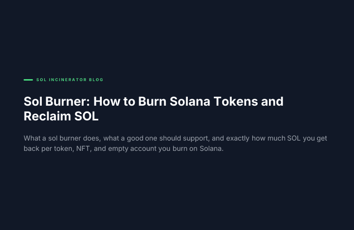 Sol Burner: How to Burn Solana Tokens and Reclaim SOL