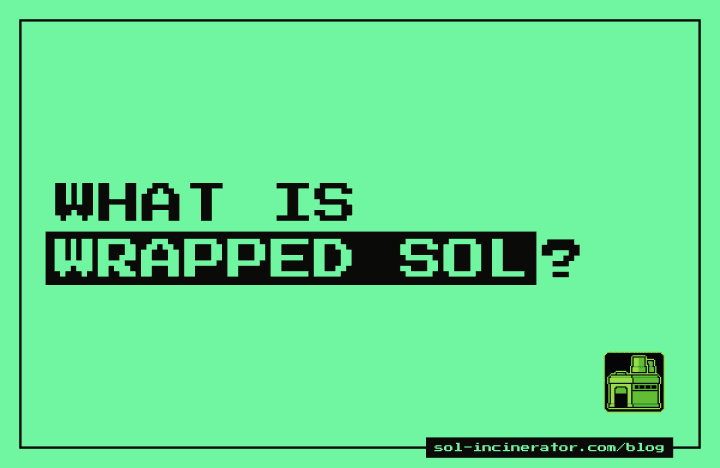 Wrapped SOL (wSOL): What It Is and How to Unwrap It